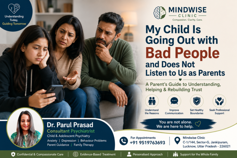 Parent worried about teenager spending time with bad friends while consultant psychiatrist Dr. Parul Prasad at Mindwise Clinic explains healthy parenting strategies and adolescent mental health support.